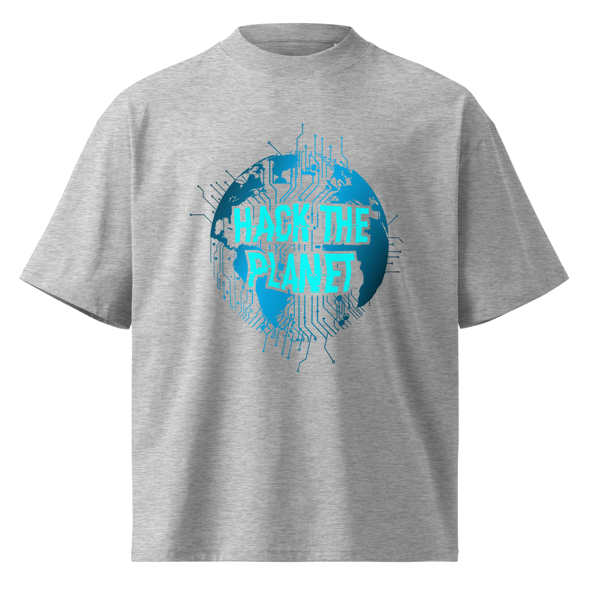 Hack The Planet – Oversized Organic High - Neck T-Shirt - STS Technologies LLC