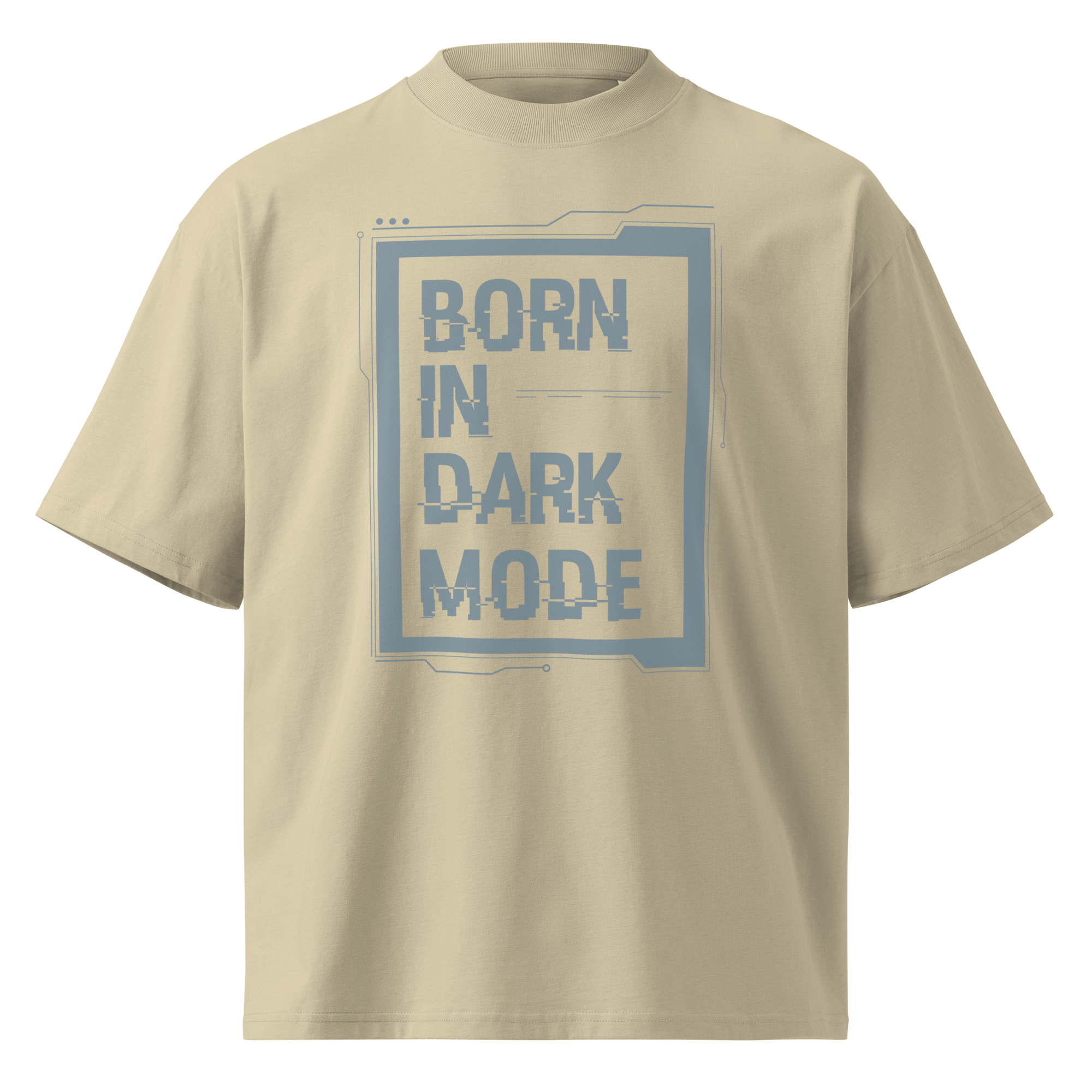 Born in Dark Mode – Oversized Organic High - Neck T-Shirt - STS Technologies LLC