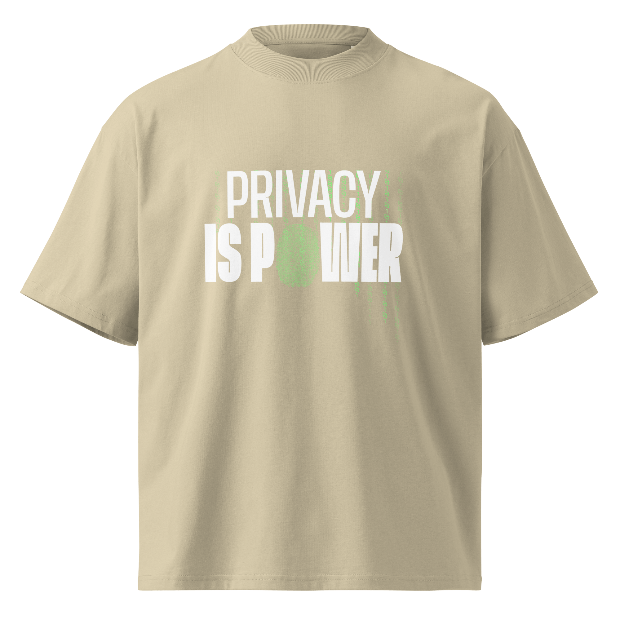 Privacy Is Power – Oversized Organic High - Neck T-Shirt - STS Technologies LLC